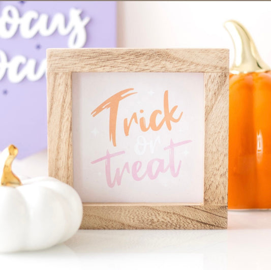 Pink Trick or Treat Wooden Frame Sign